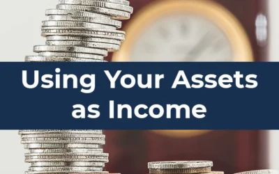 How to Use Your Assets as Income